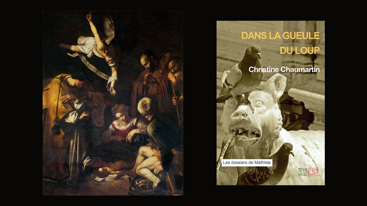 Dans la gueule du loup vs complot caravaggio